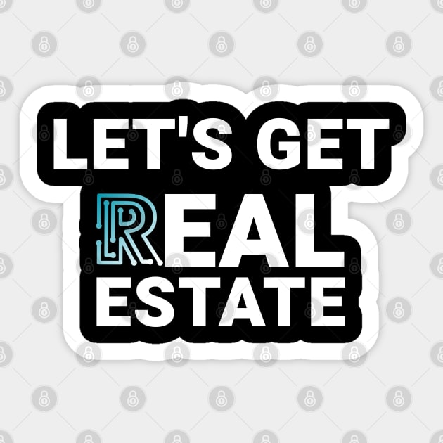 Let's Get Real Estate Sticker by REG